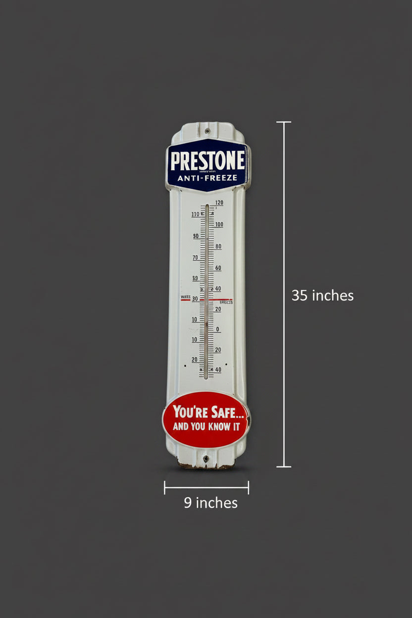 Prestone Anti-Freeze "You're Safe and You Know It" Porcelain Thermometer Sign