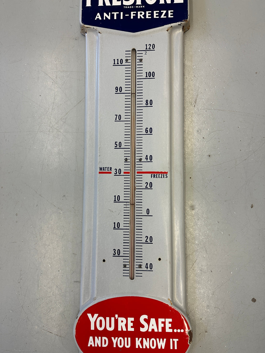 Prestone Anti-Freeze "You're Safe and You Know It" Porcelain Thermometer Sign