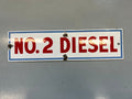 No. 2 Diesel Vintage Porcelain Sign