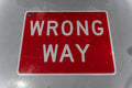 Original Reflective "Wrong Way" Street Sign