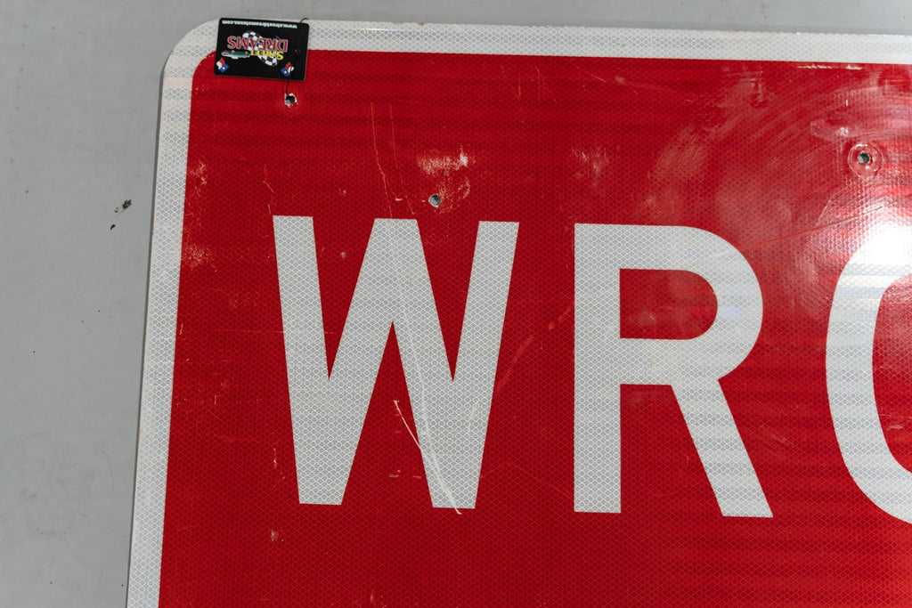 Original Reflective "Wrong Way" Street Sign