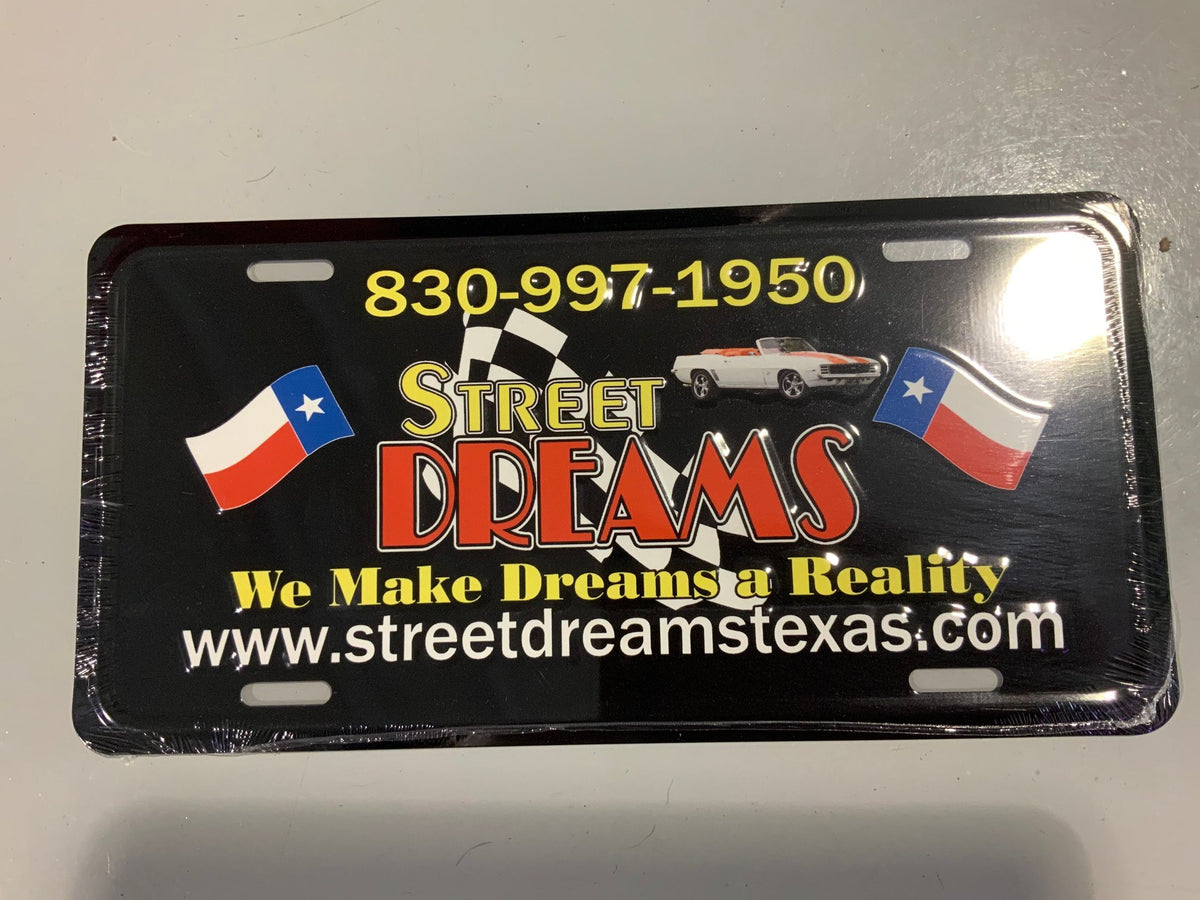 Street Dreams Texas Embossed Tin License Plate